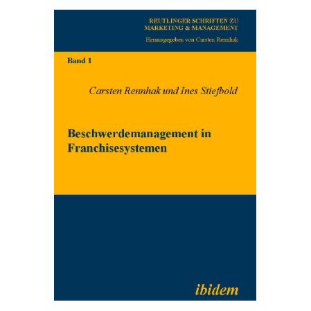 ibidem Beschwerdemanagement in Franchisesystemen (Deutsch, Softcover, Carsten Rennhak, Ines Stiefbold) (51377825)