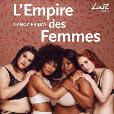L'Empire des femmes - Nancy Friday, Audio, 9788726325119
