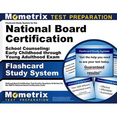 Flashcard Study System for the National Board Certification School Counseling: Early Childhood Through Young Adulthood Exam, Nonbook von , Mometrix