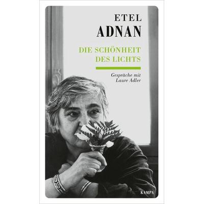 Die Schönheit des Lichts, Gebundene Ausgabe von Etel Adnan,Laure Adler, Kampa Verlag, 978-3-311-14054-2