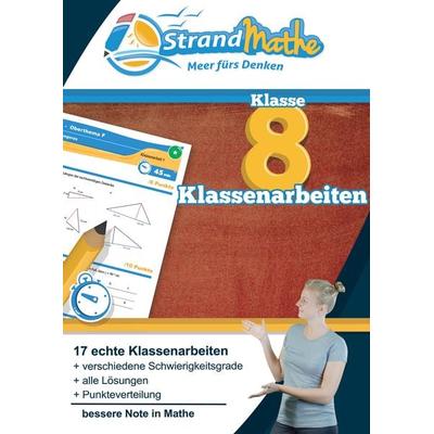 Mathematik Klassenarbeits-Trainer Klasse 8 – StrandMathe, Geheftet von Conrad Zimmermann,Christian Hotop, Hotop Media, 978-3-946641-28-5