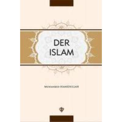 Der Islam, Taschenbuch von Muhammed Hamidullah, Türkiye Diyanet Vakfi Yayinlari