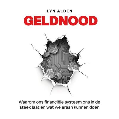 Geldnood - Lyn Alden, Audio, 9789083543406