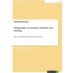 Salespeople recruitment methods and training, Fachbücher von Fotini Mastroianni