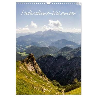 Motivationskalender 2027 (Wandkalender 2027 DIN A3 hoch), CALVENDO Monatskalender