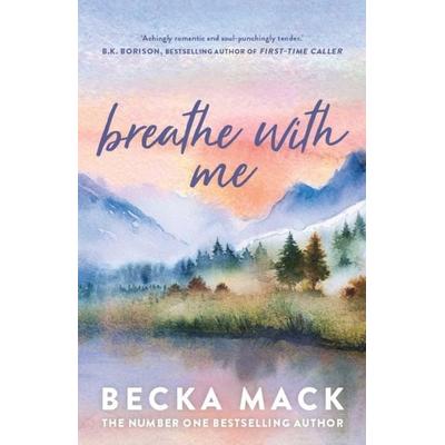 Breathe with Me, Taschenbuch von Becka Mack, Simon & Schuster Australia, 978-1-76142-590-5