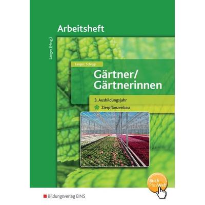 Gärtner / Gärtnerinnen, Taschenbuch von Birgit Langer,Christiane Schilpp, Westermann Berufliche Bildung, 978-3-427-11214-3