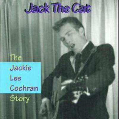 Cochran, J: Jack The Cat - Jackie Lee Cochran, CD