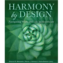 Harmony by Design, Fachbücher von Sharon M. Weinstein, Katie Boston-Leary, Marla J. Vannucci