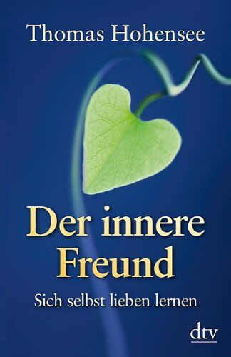 Thomas Hohensee - Der innere Freund: Sich selbst lieben lernen - Preis vom 15.10.2026 23:06:25 h