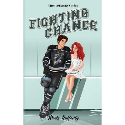 Fighting Chance, Taschenbuch von Mads Rafferty, Maddelyn Annette Rafferty, 978-1-76415-604-2