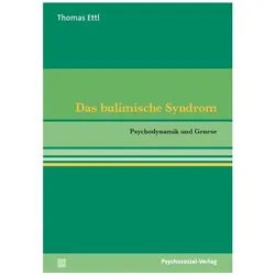 Das bulimische Syndrom, Fachbücher von Thomas Ettl