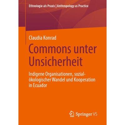 Commons unter Unsicherheit, Taschenbuch von Claudia Konrad, Springer Fachmedien Wiesbaden GmbH, 978-3-658-36277-5