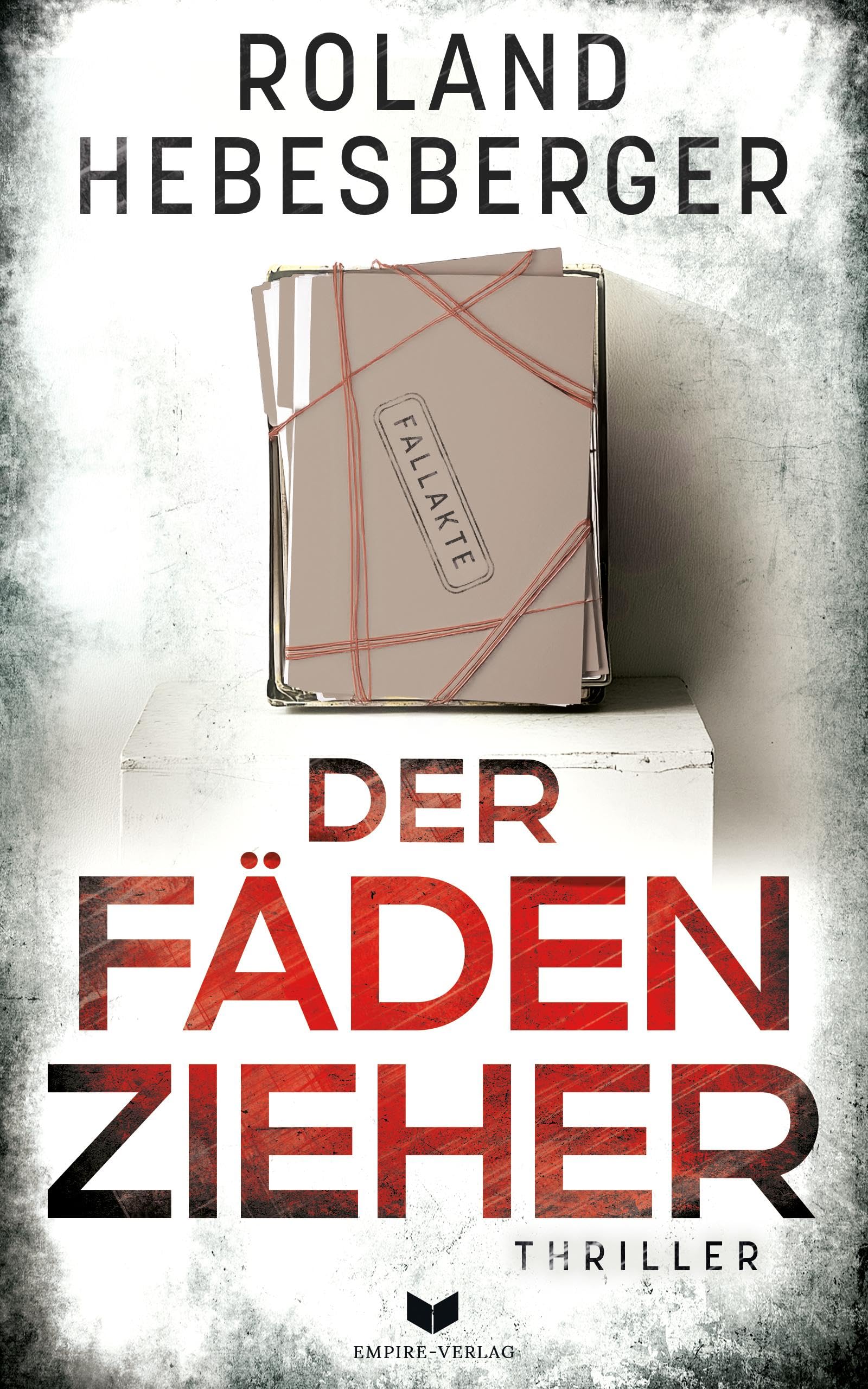 Roland Hebesberger - Der Fädenzieher (Seifert und Theurer) - Preis vom 12.10.2026 11:37:12 h
