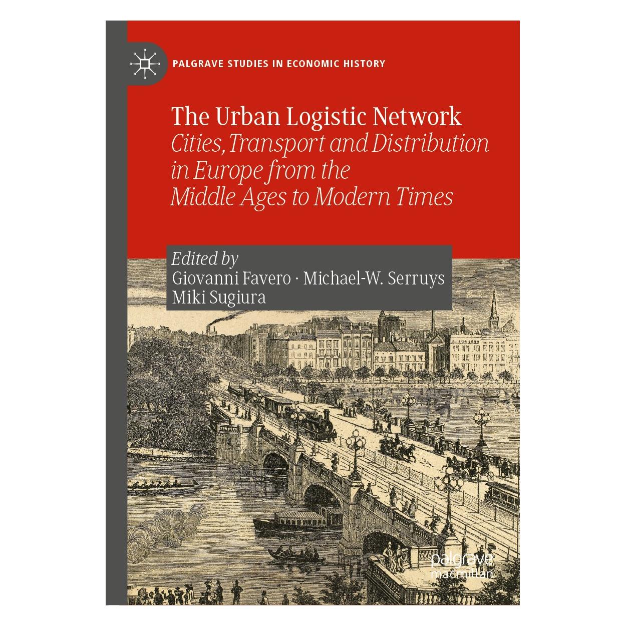 Springer The Urban Logistic Network (Englisch, Hardcover, Giovanni Favero, Michael-W. Serruys, Miki Sugiura) (9783030275983)