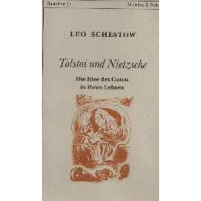 Tolstoi und Nietzsche, Gebundene Ausgabe von Leo Schestow, Matthes & Seitz, 978-3-88221-266-2