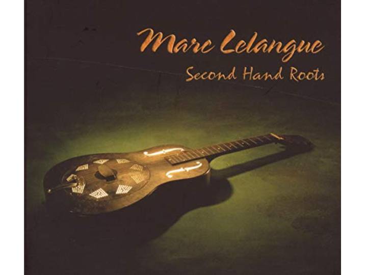 Marc Lelangue - Second Hand Roots