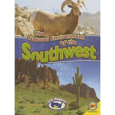 The Natural Environment of the Southwest, Gebundene Ausgabe von Blaine Wiseman, Av2 by Weigl, 978-1-4896-1238-0