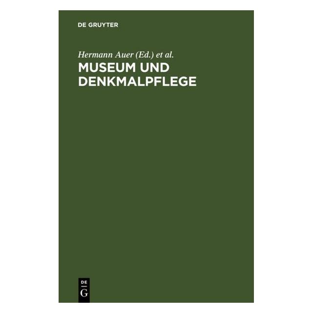 De Gruyter Museum und Denkmalpflege (Deutsch, Hardcover) (35141048)