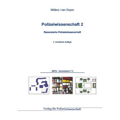 Polizeiwissenschaft, Gebundene Ausgabe von Martin H. W. Möllers,Robert Chr. van Ooyen, Verlag für Polizeiwissenschaft, 978-3-86676-267-1