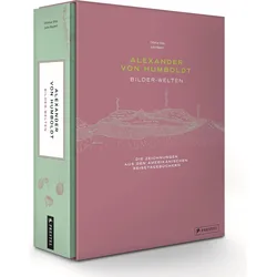 Alexander von Humboldt - Bilder-Welten, Sachbücher von Ottmar Ette
