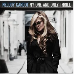 Decca, Schallplatten, My One And Only Thrill (Melody Gardot)