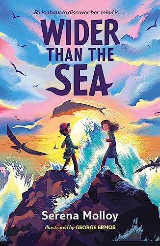 Serena Molloy - Wider Than The Sea: A dyslexia-friendly story of friendship, hope and self-discovery - Preis vom 02.10.2026 23:42:20 h