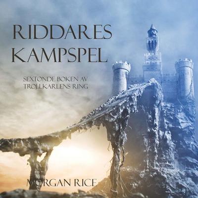 Riddartornering (Sextonde Boken Trollkarlens Ring) - Morgan Rice, Audio, 9798341583665