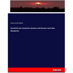 Geschichte der slawischen Sprache und Literatur nach allen Mundarten, Sachbücher von Pavel Jozef Safárik