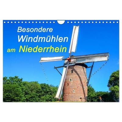 Besondere Windmühlen am Niederrhein (Wandkalender 2026 DIN A4 quer), CALVENDO Monatskalender