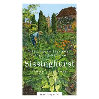 Sissinghurst, Gebundene Ausgabe von Harold Nicolson,Vita Sackville-West, Schöffling, 978-3-89561-709-6