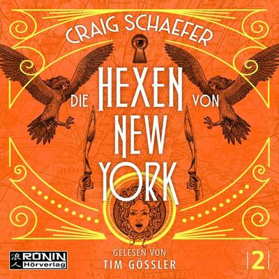 Die Hexen von New York - Craig Schaefer, Audio, 9783961545407