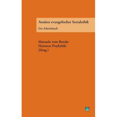 Ansätze evangelischer Sozialethik, Taschenbuch von , SWI Bochum, 978-3-925895-92-0