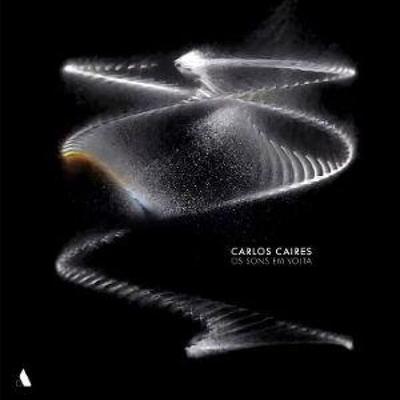 Os sons em volta - Carlos Caires, CD