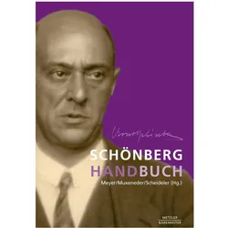 Schönberg-Handbuch, Fachbücher von Andreas Meyer, Ullrich Scheideler, Therese Muxeneder