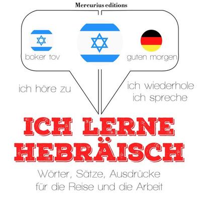 Ich lerne Hebräisch - JM Gardner, Audio, 9782821117624