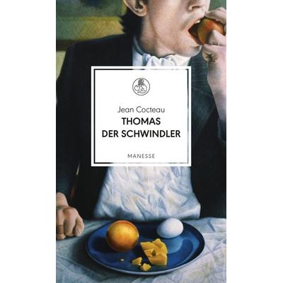 Thomas der Schwindler, Gebundene Ausgabe von Jean Cocteau, Manesse, 978-3-7175-2420-5