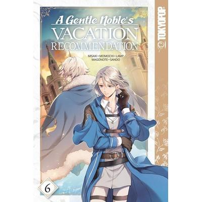 A Gentle Noble's Vacation Recommendation, Volume 6, Taschenbuch von Misaki, Random House N.Y., 978-1-4278-7257-9