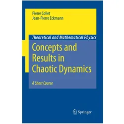 Concepts and Results in Chaotic Dynamics: A Short Course, Fachbücher von Pierre Collet, Jean-Pierre Eckmann