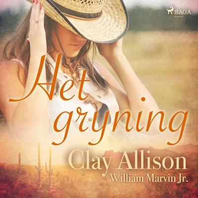 Het gryning - William Marvin Jr,Clay Allison, Audio, 9788711701560