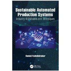 Sustainable Automated Production Systems, Fachbücher von Hamed Fazlollahtabar