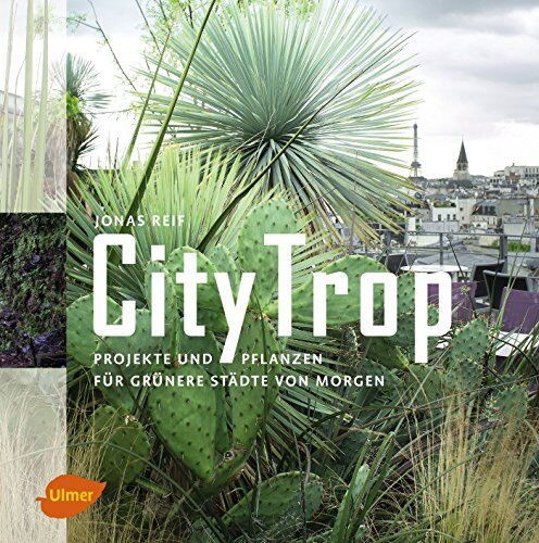 Jonas Reif - CityTrop: Projekte und Pflanzen für grünere Städte von morgen - Preis vom 09.10.2026 07:28:09 h