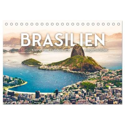 Brasilien - Karnevale, Fußball und Regenwälder. (Tischkalender 2027 DIN A5 quer), CALVENDO Monatskalender
