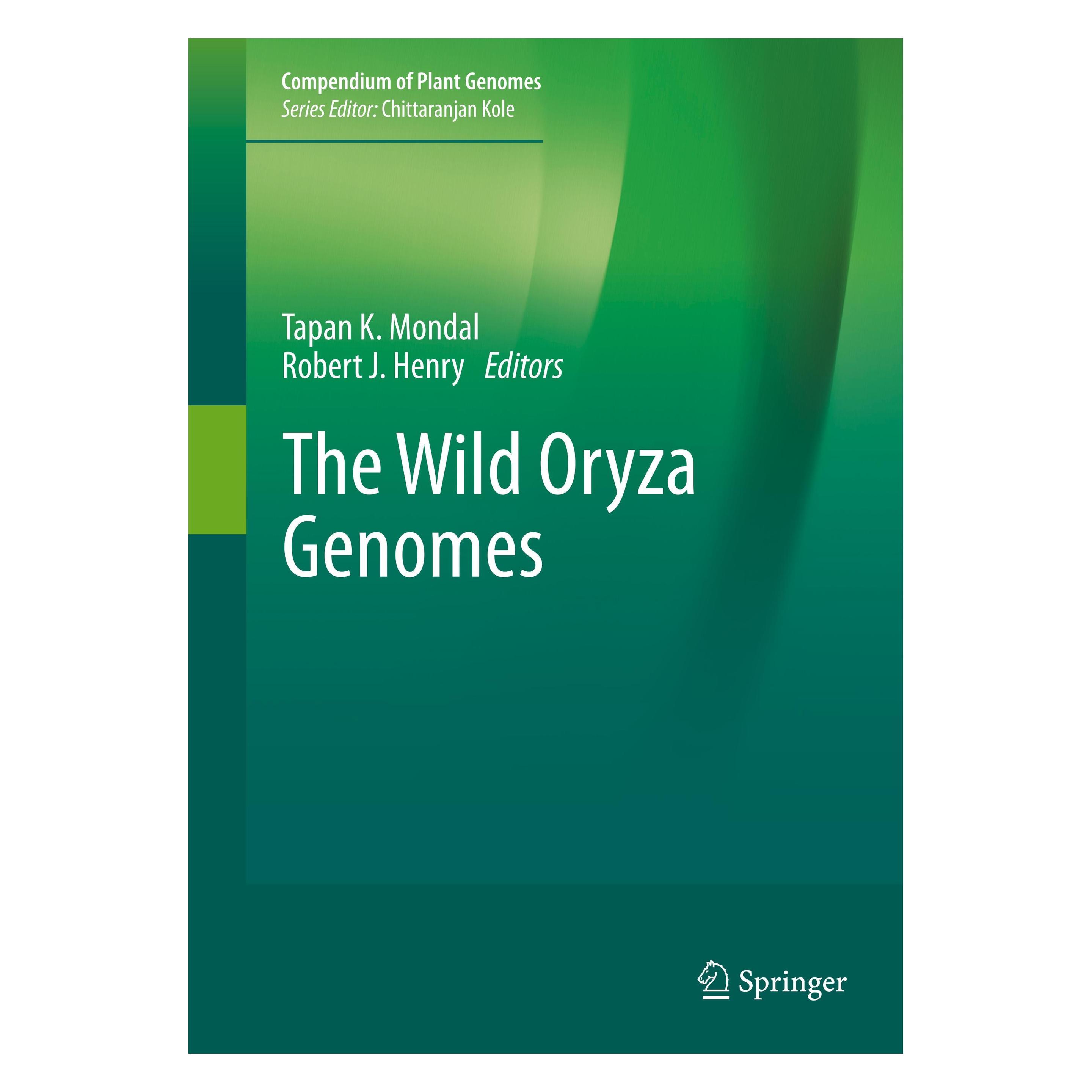 Springer The Wild Relatives of Rice Genomes (Englisch, Hardcover, Robert J. Henry, Tapan K. Mondal) (9783319719962)