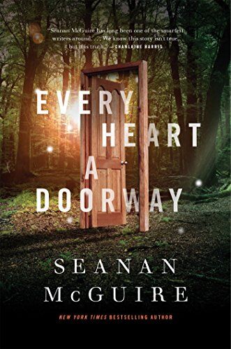 Seanan McGuire - Every Heart a Doorway (Wayward Children) - Preis vom 19.10.2026 19:33:35 h