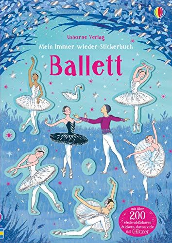 Kirsteen Robson - Mein Immer-wieder-Stickerbuch: Ballett - Preis vom 04.10.2026 03:51:26 h
