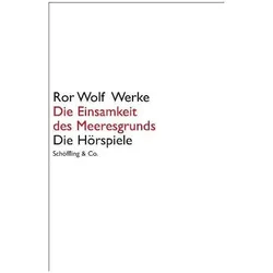 Die Einsamkeit des Meeresgrunds, Belletristik von Ror Wolf