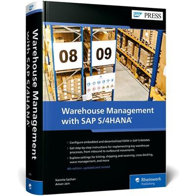 Warehouse Management with SAP S/4HANA, Gebundene Ausgabe von Namita Sachan,Aman Jain, Rheinwerk Publishing, 978-1-4932-2589-7