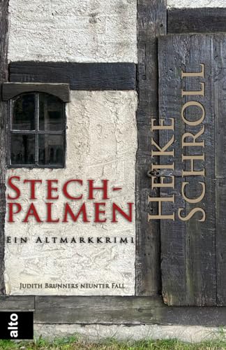 Heike Schroll - Stechpalmen - Ein Altmarkkrimi: Judith Brunners neunter Fall - Preis vom 09.10.2026 07:28:09 h