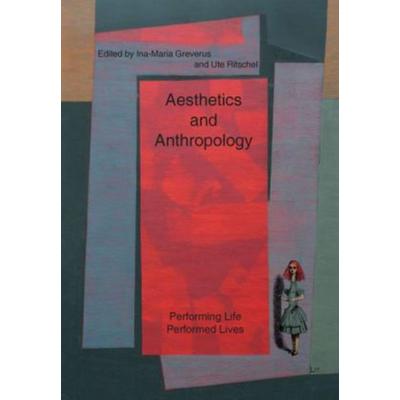 Aesthetics and Anthropology, Taschenbuch von , Lit Verlag, 978-3-643-10002-3